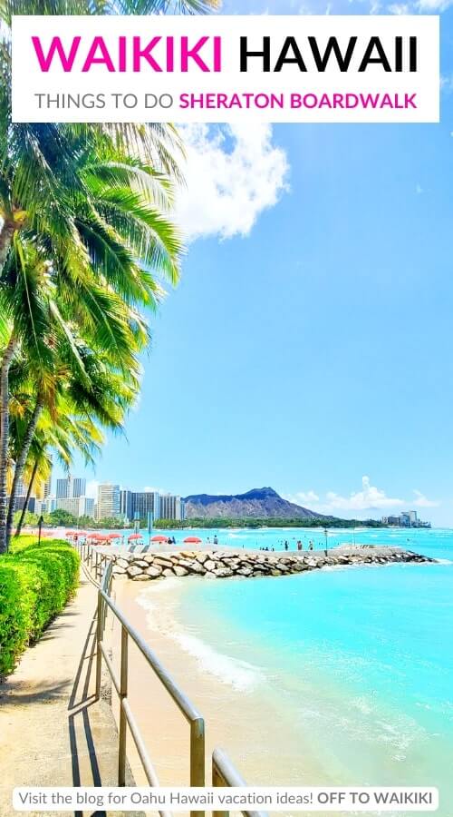 easy walking in waikiki with best diamond head views: sheraton boardwalk