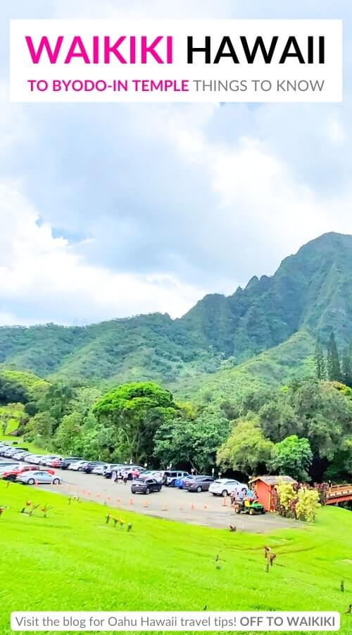 byodo-in temple parking. drive from waikiki