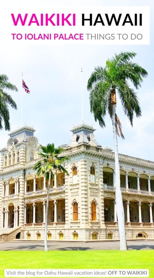iolani palace from waikiki