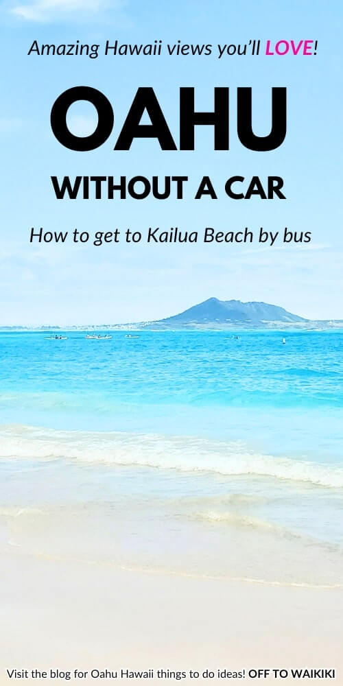 how to get to kailua beach by bus from waikiki. oahu without a car