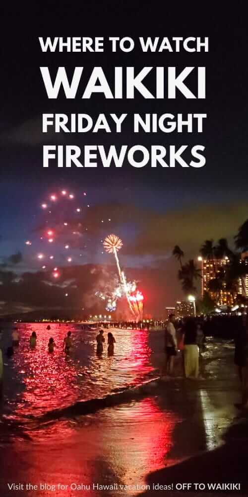 best spot to watch friday night fireworks in waikiki